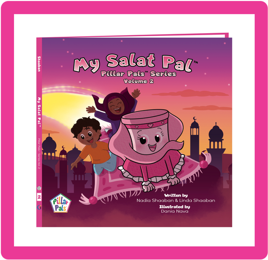 My Salat Pal Book - Pillar Pals Volume 2